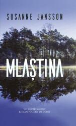 Mlaștina (ISBN: 9786060062615)