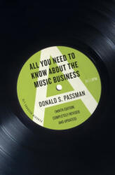 All You Need to Know About the Music Business - PASSMAN DONALD S (ISBN: 9780241302064)