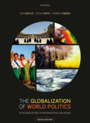 Globalization of World Politics - John Baylis (ISBN: 9780198825548)
