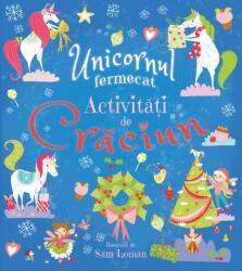 Unicornul fermecat. Activitati de Craciun (ISBN: 9786063342264)
