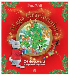 MAGIA CRACIUNULUI. 24 de povesti in asteptarea lui Mos Craciun (ISBN: 9786063340635)