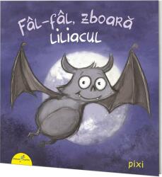 Fal-Fal, zboara liliacul - Daniel Kratzke (ISBN: 9786067960723)