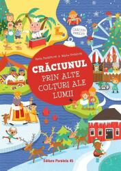 Craciunul prin alte colturi ale lumii - Pavla Hanackova (ISBN: 9789734731015)