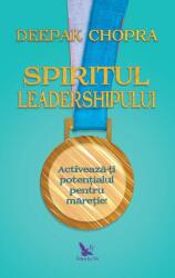 Spiritul leadershipului (ISBN: 9786066393201)