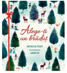Alege-ti un bradut - Patricia Toht (ISBN: 9786063343193)
