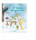 O iarna de poveste (ISBN: 9786068119335)