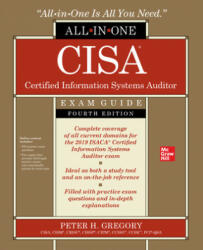 CISA Certified Information Systems Auditor All-in-One Exam Guide, Fourth Edition - Peter H. Gregory (2019)