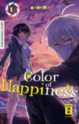Color of Happiness 06 - Hakuri, Burkhard Höfler (ISBN: 9783770459353)