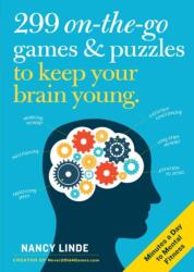 299 On-the-Go Games & Puzzles to Keep Your Brain Young (ISBN: 9781523506477)
