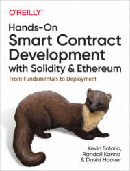 Hands-On Smart Contract Development with Solidity and Ethereum - David H. Hoover, Kevin Solorio (ISBN: 9781492045267)