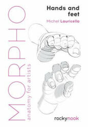 Morpho: Hands and Feet - Michele Lauricella (ISBN: 9781681985398)