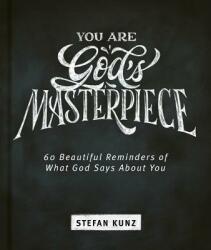 You Are God's Masterpiece - 60 Beautiful Reminders of What God Says about You (2019)