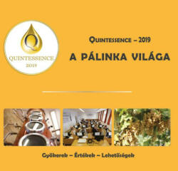 A PÁLINKA VILÁGA - QUINTESSENCE - 2019 (2019)