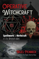 Operative Witchcraft - Nigel Pennick (ISBN: 9781620558447)
