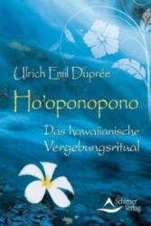 Ho'oponopono - Ulrich E. Duprée (2011)