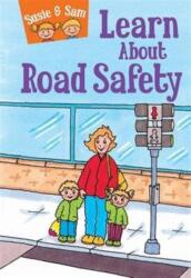Susie and Sam Learn About Road Safety - Judy Hamilton (ISBN: 9781910680520)