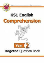 New KS1 English Targeted Question Book: Year 2 Reading Comprehension - Book 1 (ISBN: 9781782947592)