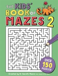 Kids' Book of Mazes 2 - Gareth Moore (ISBN: 9781780555027)