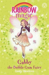 Rainbow Magic: Gabby the Bubble Gum Fairy - Daisy Meadows (ISBN: 9781408347232)
