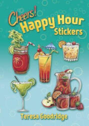 Happy Hour Stickers - Teresa Goodridge (ISBN: 9780486819525)