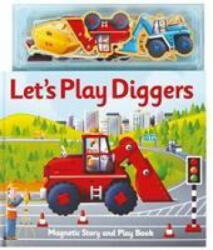 Magnetic Let's Play Diggers - ALFIE CLOVER (ISBN: 9781787009721)