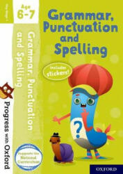 Progress with Oxford: Grammar, Punctuation and Spelling Age 6-7 - Jenny Roberts (ISBN: 9780192768087)