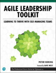Agile Leadership Toolkit - Peter Koning (ISBN: 9780135224960)