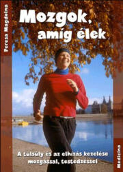 Mozgok, amíg élek (2005)