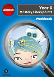 Abacus Mastery Checkpoints Workbook Year 6 / P7 - Merttens, Ruth, BA, MED, Jon Kurta (ISBN: 9781292277363)