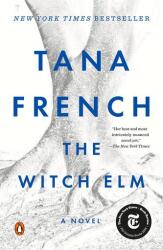Witch Elm - Tana French (ISBN: 9780735224643)