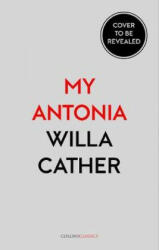 My Antonia - Willa Cather (ISBN: 9780008322809)