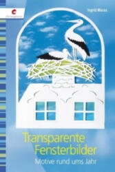 Transparente Fensterbilder - Ingrid Moras (2011)