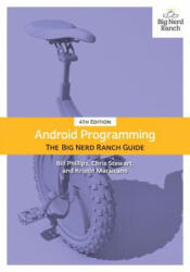 Android Programming: The Big Nerd Ranch Guide (ISBN: 9780135245125)