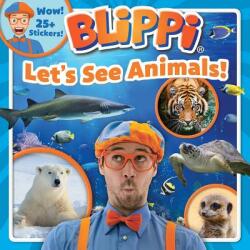 Blippi: Let's See Animals! (ISBN: 9780794445140)