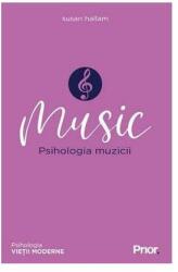Music. Psihologia Muzicii (ISBN: 9789738819573)