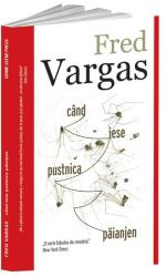 Cand iese pustnica paianjen - Fred Vargas (ISBN: 9786068959474)