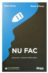 Nu fac - Arta de a acționa fără efort (ISBN: 9789738819542)