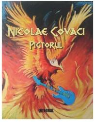 Nicolae Covaci Pictorul (ISBN: 9786069923481)