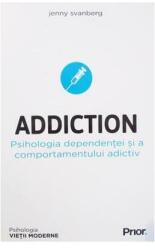Addiction. Psihologia dependenței (ISBN: 9789738819566)