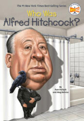 Who Was Alfred Hitchcock? - Pamela D. Pollack, Meg Belviso (ISBN: 9780448482378)