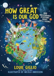 How Great Is Our God - Louie Giglio, Nicola Anderson (ISBN: 9781400215522)