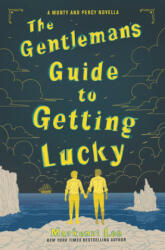The Gentleman's Guide to Getting Lucky (ISBN: 9780062967169)