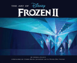 Art of Frozen 2 - Jessica Julius (ISBN: 9781452169491)