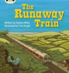 Bug Club Phonics Fiction Year 1 Phase 5 Set 14 The Runaway Train - Jeanne Willis (ISBN: 9780433019381)