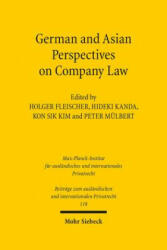 German and Asian Perspectives on Company Law - Holger Fleischer, Hideki Kanda, Kon Sik Kim, Peter Mülbert (ISBN: 9783161550263)