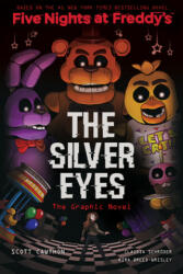 The Silver Eyes: An Afk Book (Five Nights at Freddy's Graphic Novel) - Scott Cawthon, Kira Breed-Wrisley, Claudia Schroder (ISBN: 9781338627176)