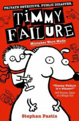 Timmy Failure: Mistakes Were Made - Stephan Pastis (ISBN: 9781406381788)