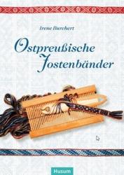 Ostpreußische Jostenbänder - Irene Burchert (2007)