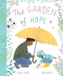 Garden of Hope - Isabel Otter, Katie Rewse (ISBN: 9781848578906)