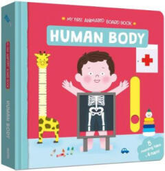 My First Animated Board Book: Human Body (ISBN: 9782733871874)